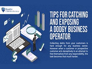 tips for catching and exposing a dodgy business operator